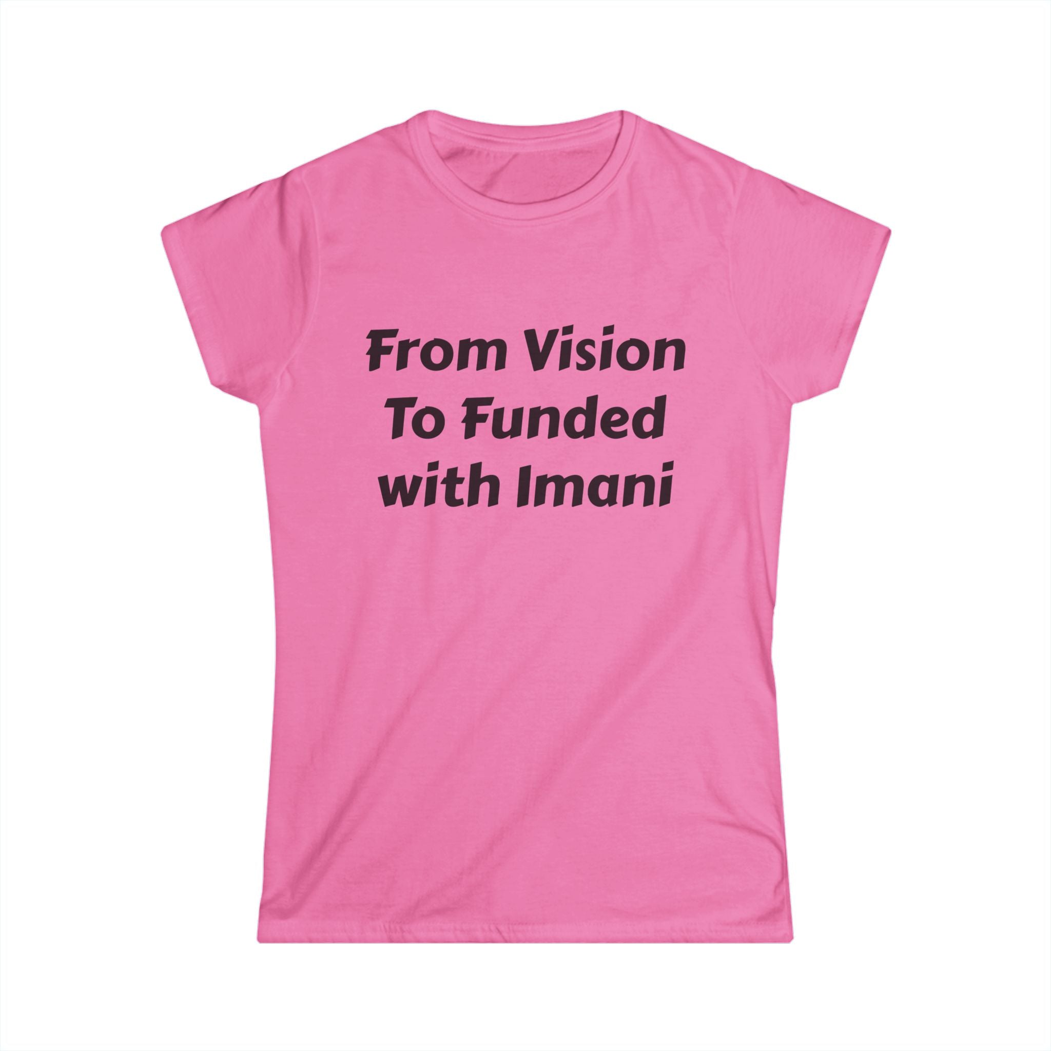 From Vision to Funded with Imani Tee — Inspirational Women's Motivational Shirt