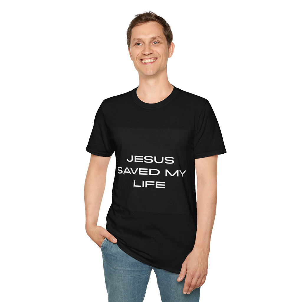 Jesus Saved My Life T-Shirt [Wear & Share Your Testimony]