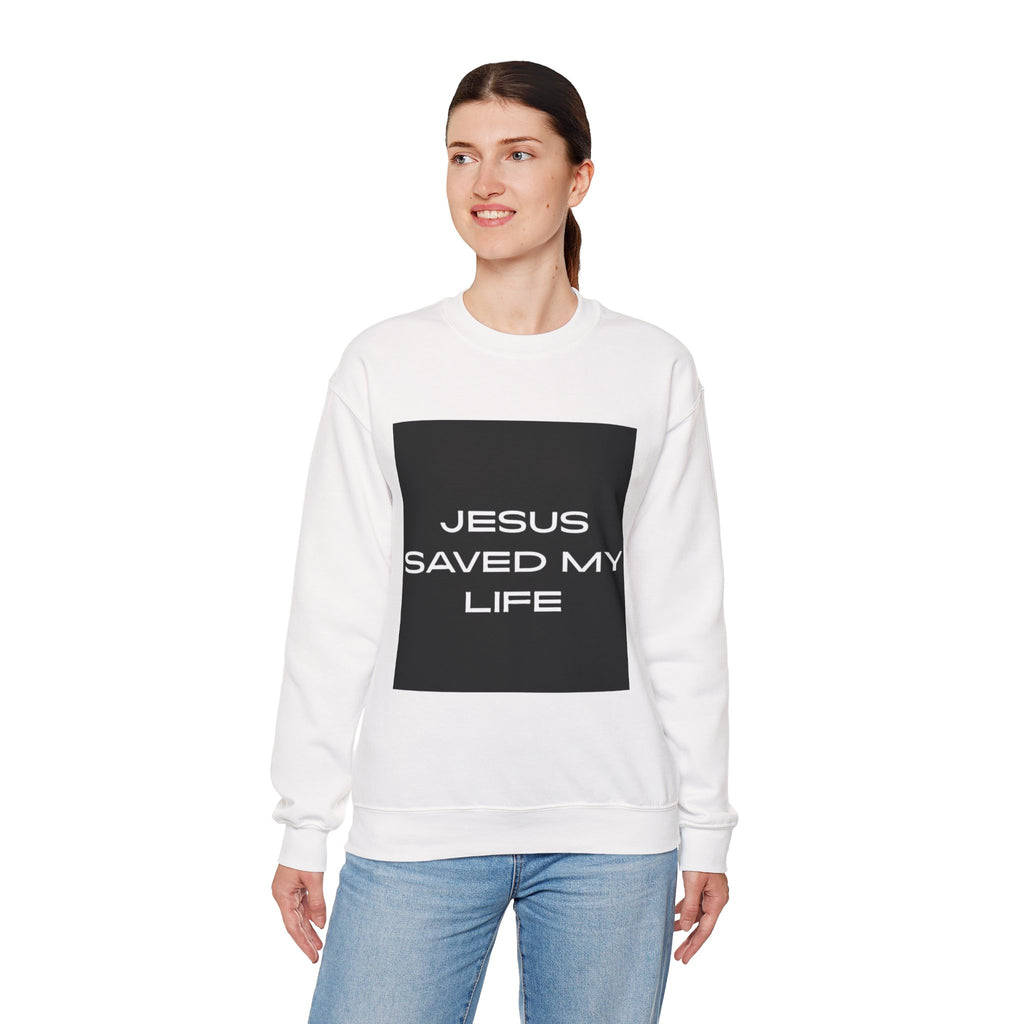 "Jesus Saved My Life" Crewneck Sweatshirt [Wear & Share Your Testimony]
