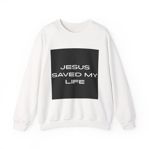 "Jesus Saved My Life" Unisex Heavy Blend™ Crewneck Sweatshirt