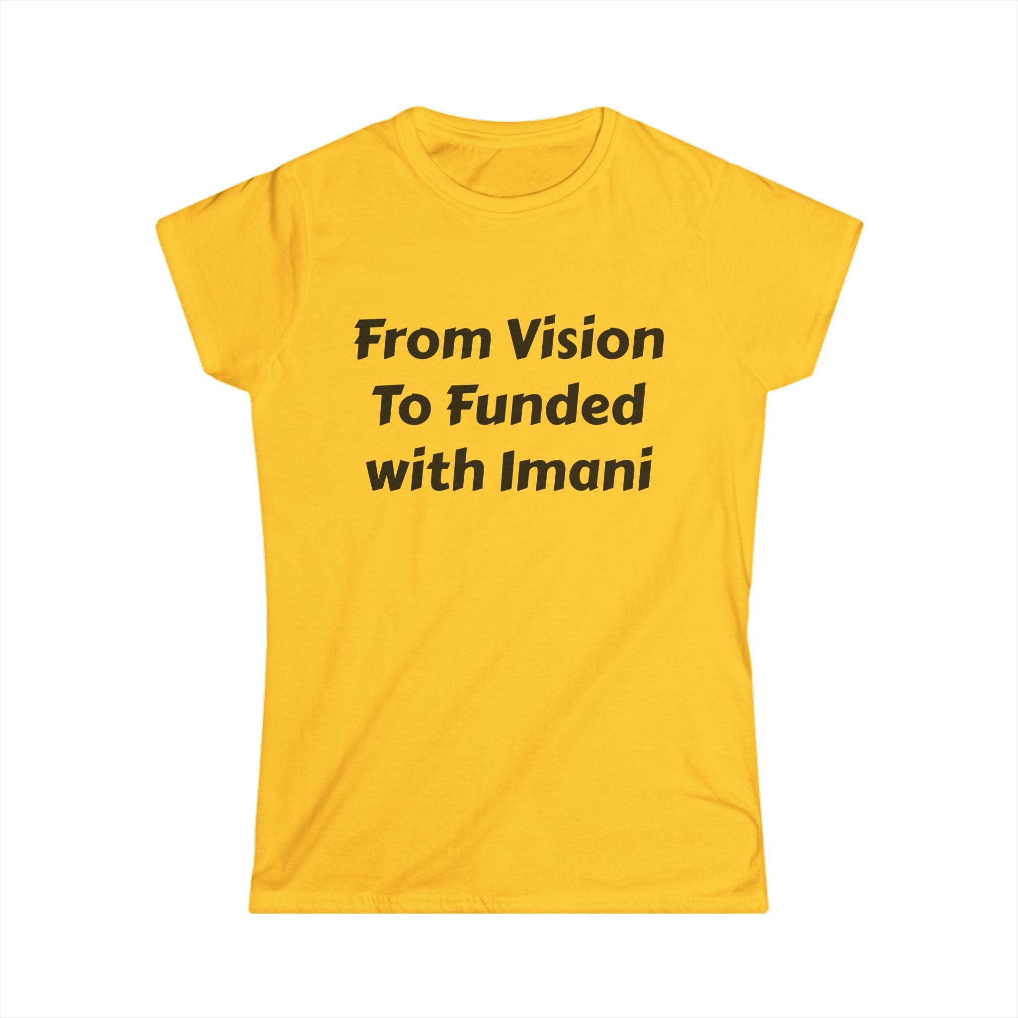 From Vision to Funded with Imani Tee — Inspirational Women's Motivational Shirt
